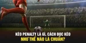 kèo penalty là gì
